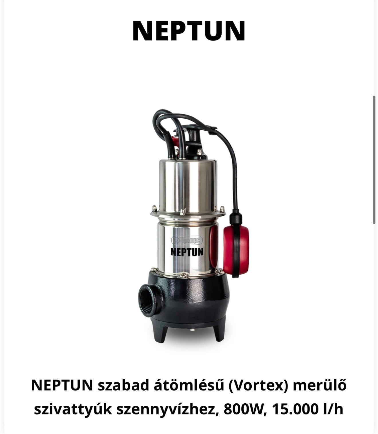 ELPUMPS Neptun/800W  Vortex Merülő szivattyú
